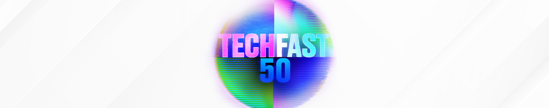 Tech Fast 50